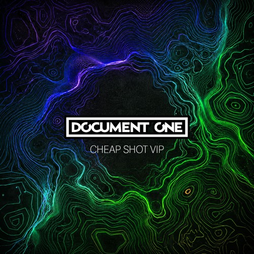 Document One - Cheap Shot VIP