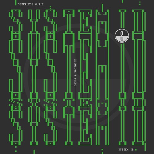 Dossa x RageMode - System ID