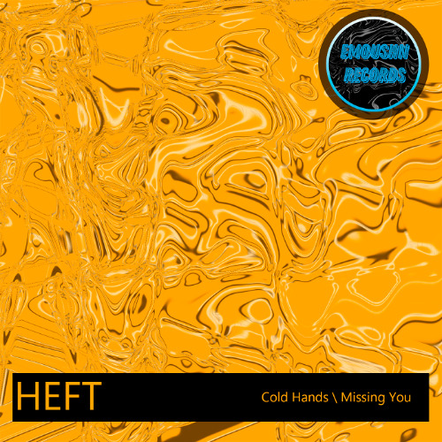 HEFT - Cold Hands
