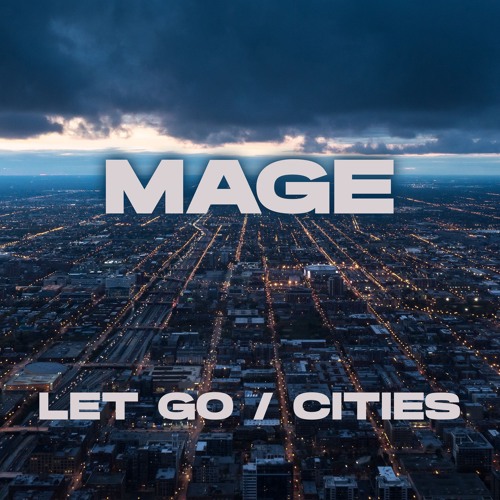 Mage - Let Go