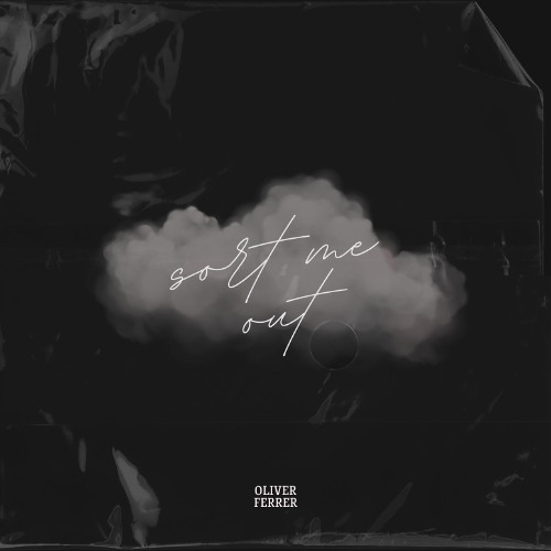 Oliver Ferrer - Sort Me Out