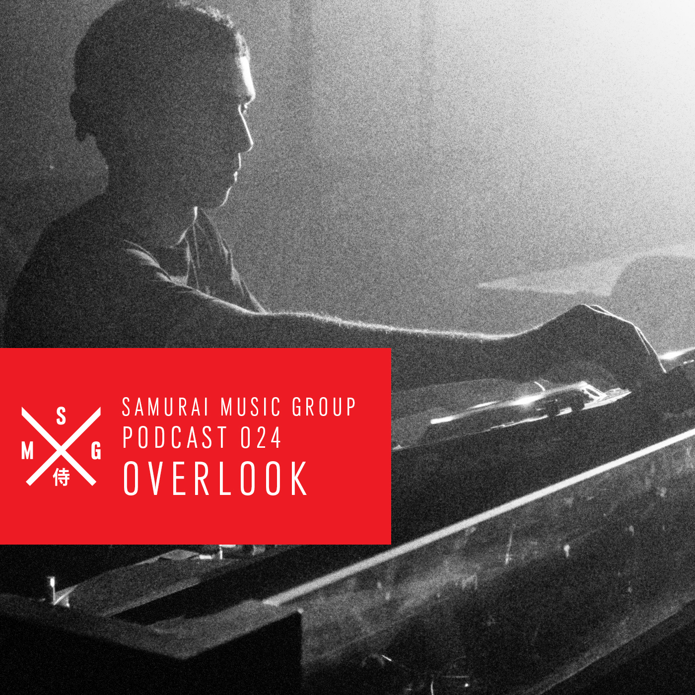 Overlook - Samurai Music Official Podcast 24