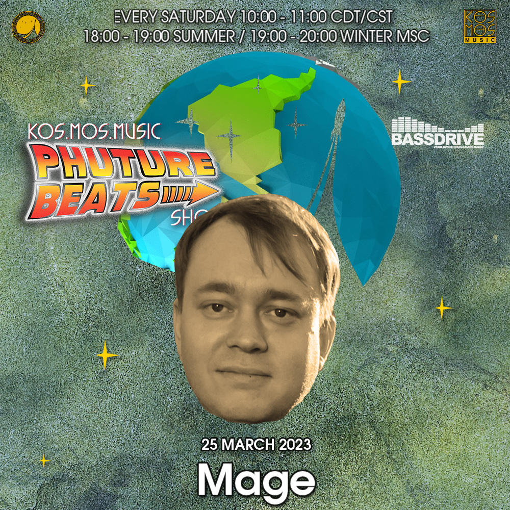 Mage - Phuture Beats Show @ Bassdrive.com 25.03.23