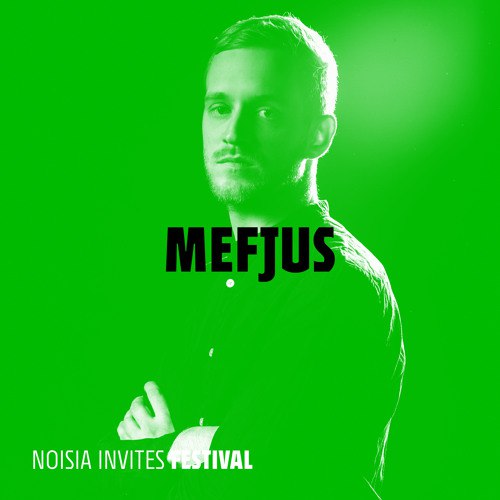 Mefjus - Noisia Invites Festival Mini Mix