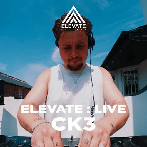 Elevate: Live 007 - CK3