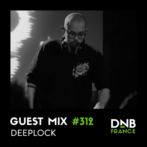 Guest Mix #312 - Deeplock