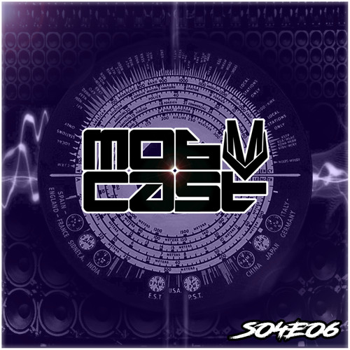 Mobcast S04E06
