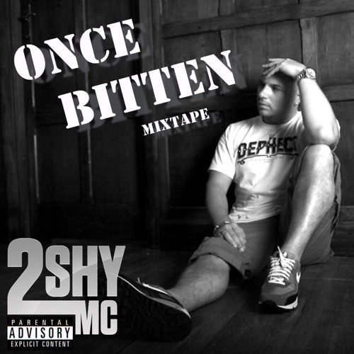 ONCE BITTEN MIXTAPE
