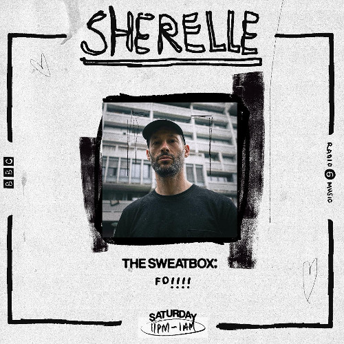 Sherelle - The Sweatbox: FD