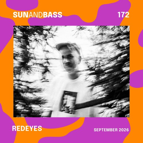 SUNANDBASS Podcast #172 - Redeyes
