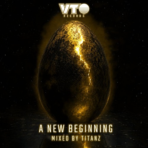 VTO Records `"A New Beginning"- Mixed by Titanz