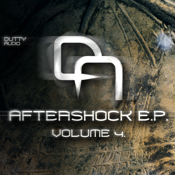Dutty Audio Presents: Aftershock EP Volume 4