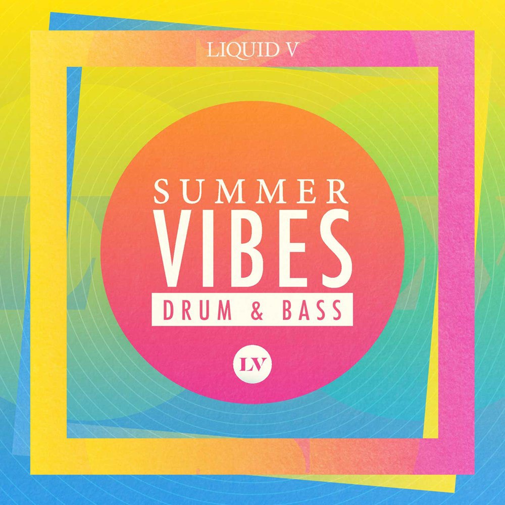 Liquid V Presents: Summer Vibes: Drum & Bass