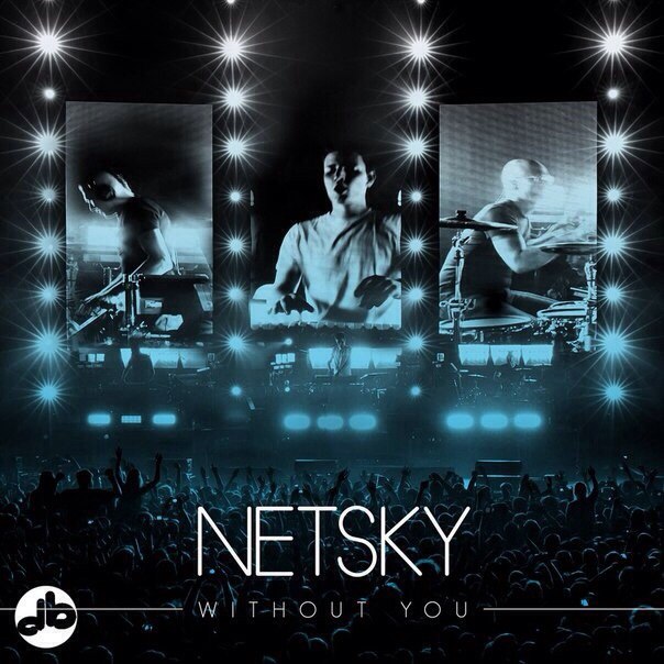 Netsky – Without You