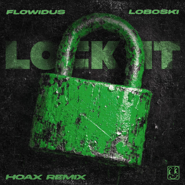 Lock It (Hoax Remix) cover