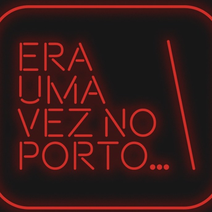 Era uma vez no Porto