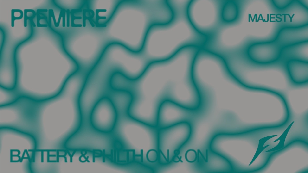 Battery & Philth - On & On