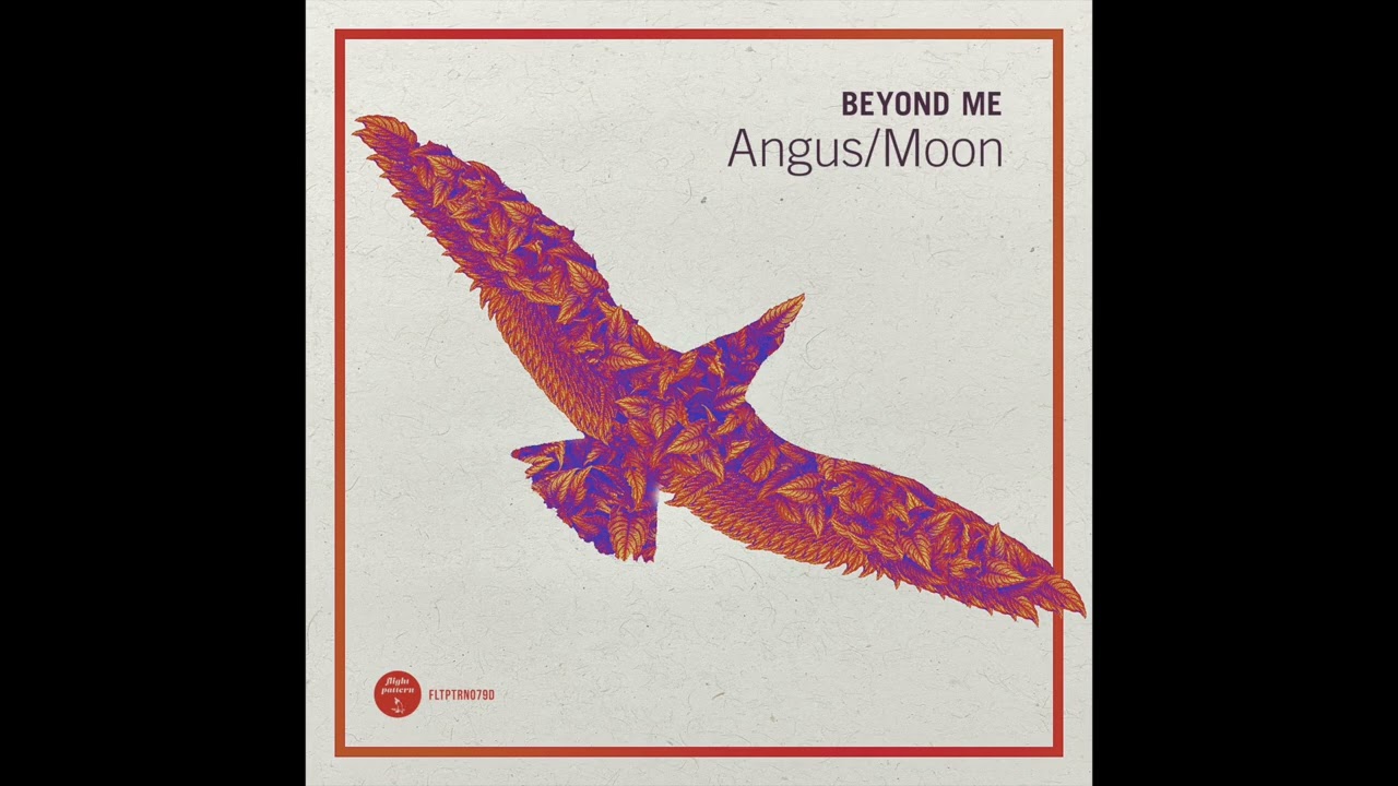 Beyond Me - Angus