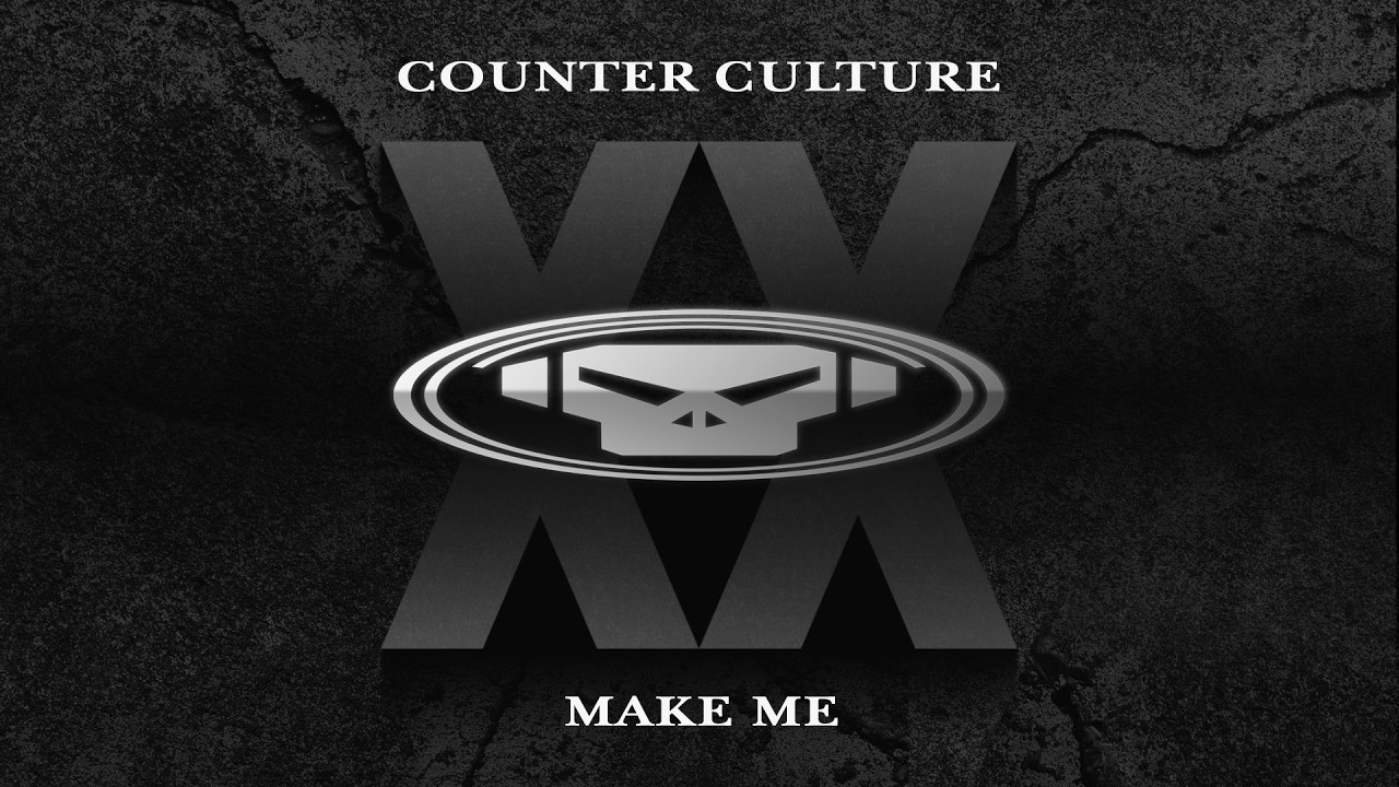 Counter Culture - Make Me
