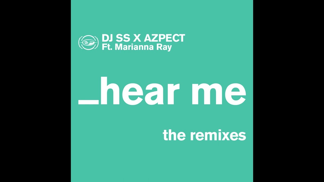 DJ SS, Azpect - Hear Me (Remix)