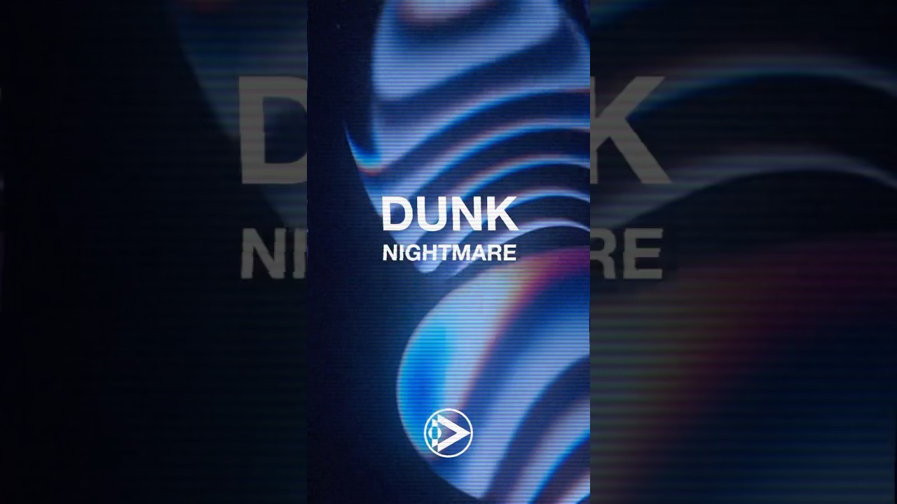 Dunk - Nightmare is out NOW on ALL platforms!! 🦇