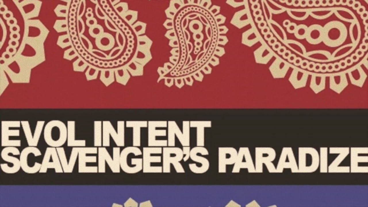 Evol Intent - Scavengers Paradize