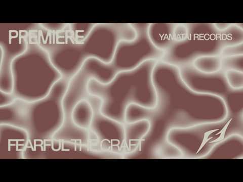 Fearful - The Craft