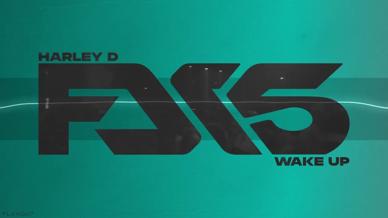Harley D - Wake Up