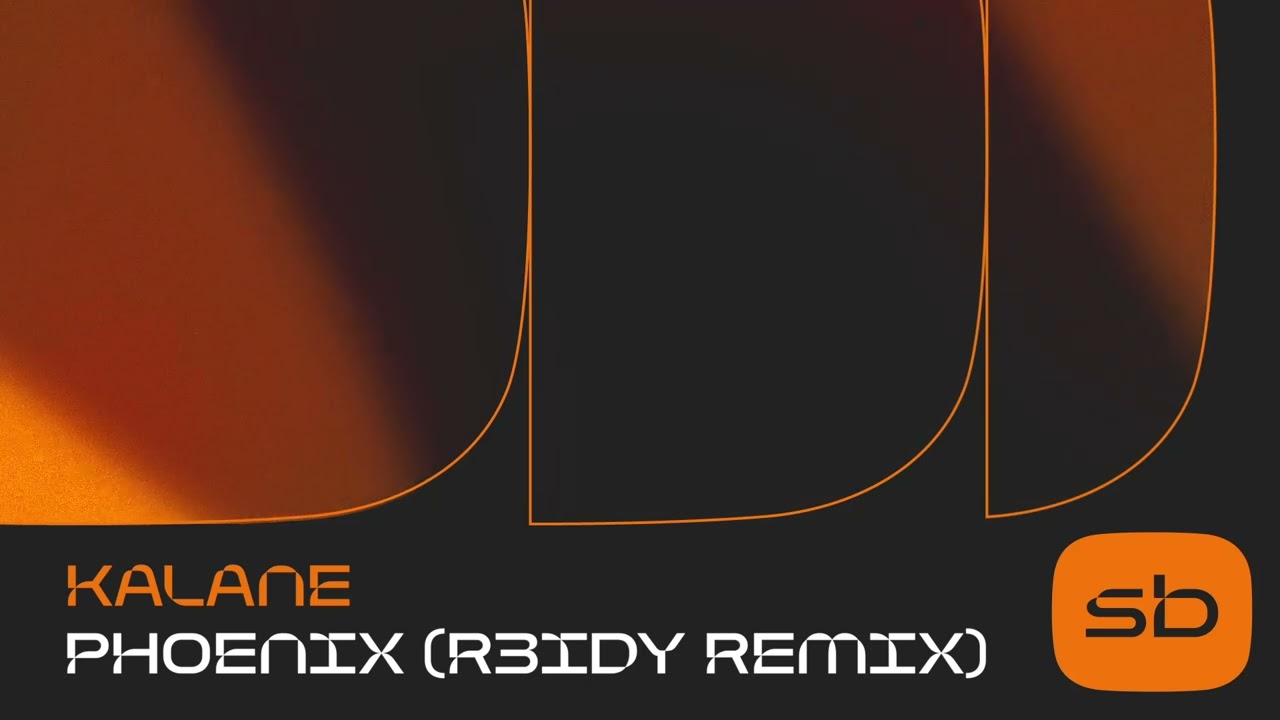 Kalane - Phoenix (R3IDY Remix)