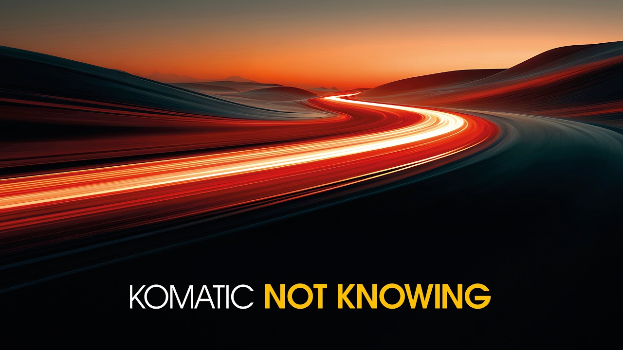 Komatic - Not Knowing
