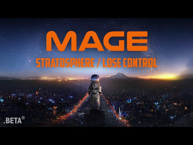 Mage - Lose Control [BETA RECORDINGS]
