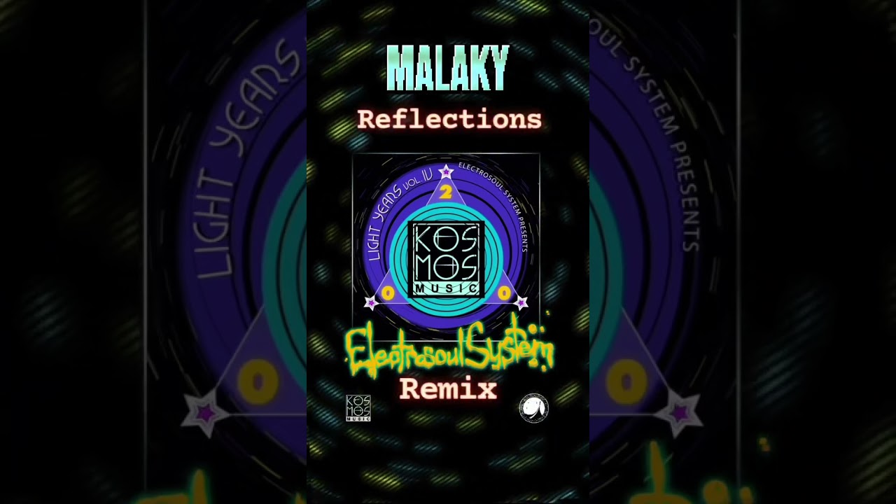 Malaky - Reflectoon (Electrosoul System Remix)