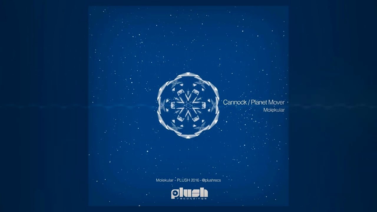 Molekular - Planet Mover [Plush - Drum & Bass]