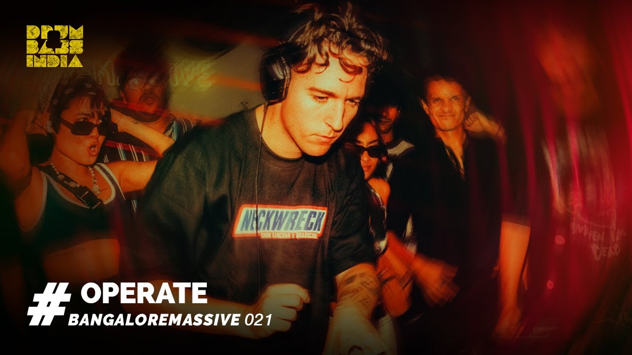 OPERATE | #BangaloreMassive 021 [2023-10-27] 360°