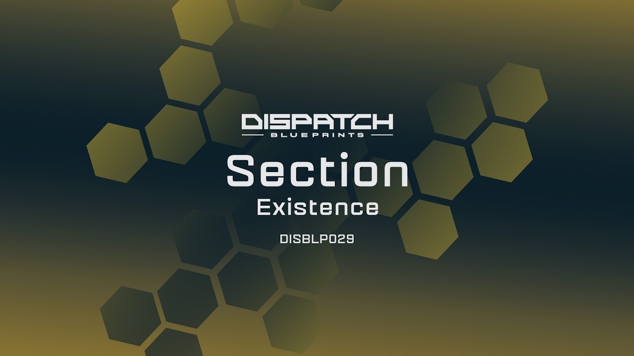 Section - Existence - Dispatch Blueprints 29