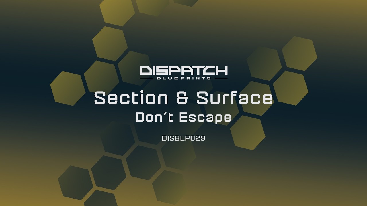 Section & Surface - Don't Escape - Dispatch Blueprints 29