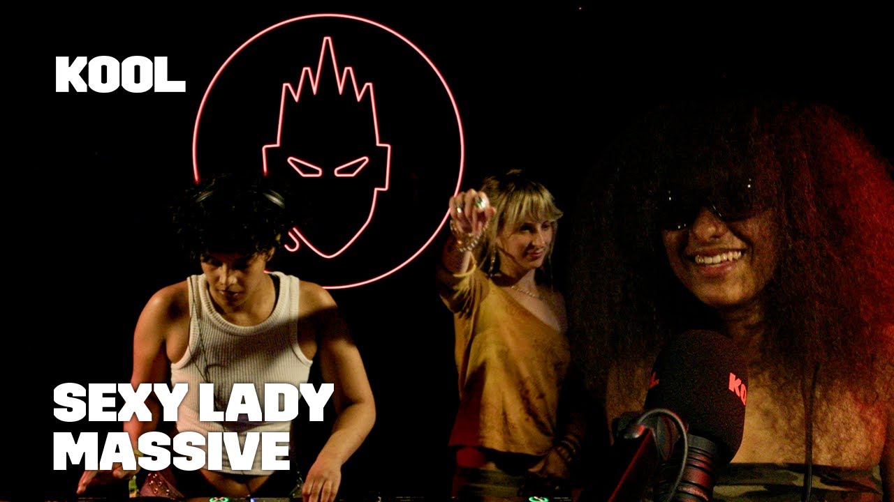 Sexy Lady Massive | Kool FM
