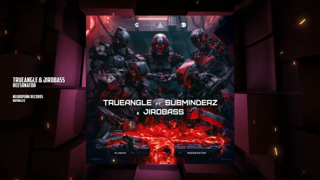 Trueangle & JIROBASS - Reesonator [Neuropunk Records]