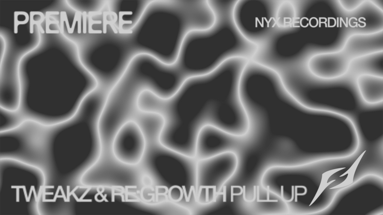Tweakz & Re:growth - Pull Up