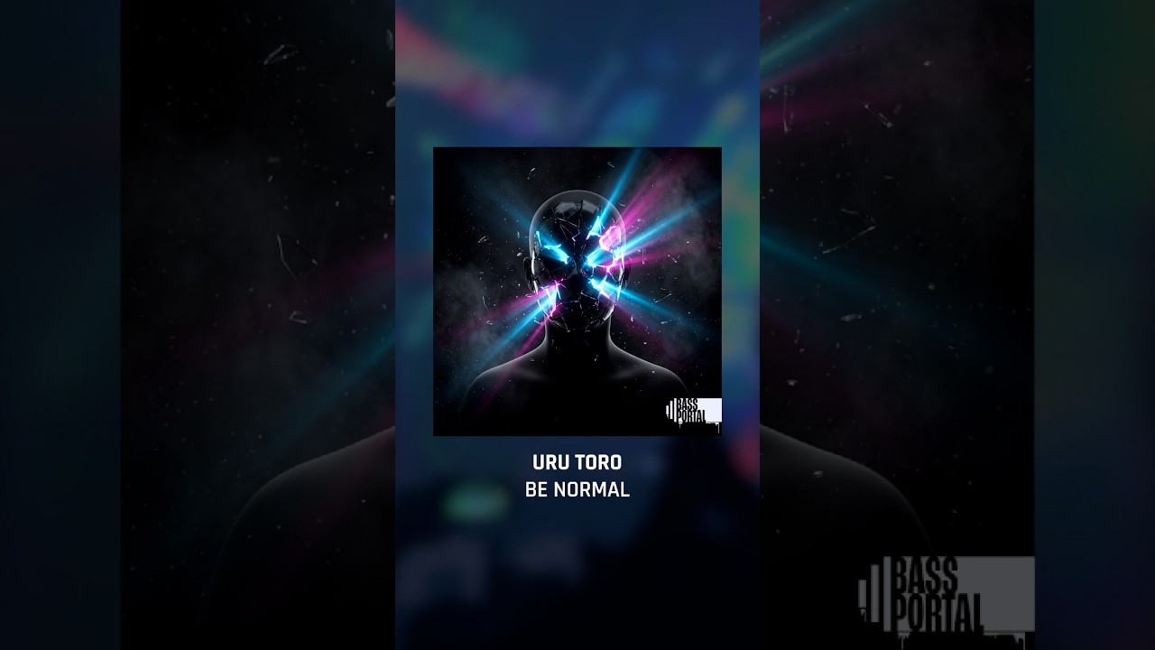 Uru Toro – Be Normal